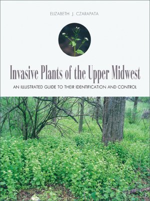 cover image of Invasive Plants of the Upper Midwest
